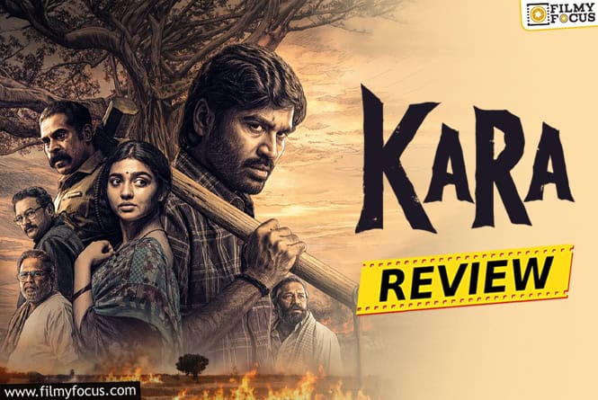 Kara Movie Review & Rating!