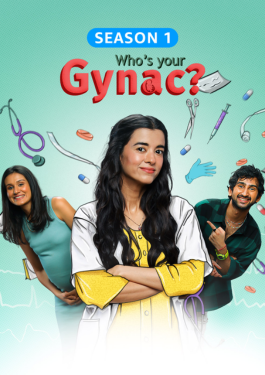 Who's Your Gynac? - Season 1