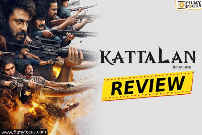 Kattalan Movie Review & Rating!