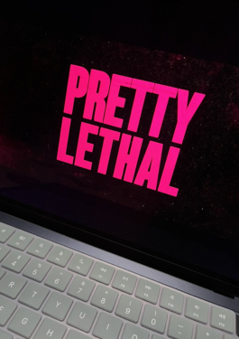 Pretty Lethal